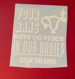 SUPPORT ROE V. WADE & WOMEN'S RIGHTS - VINYL DECALS
