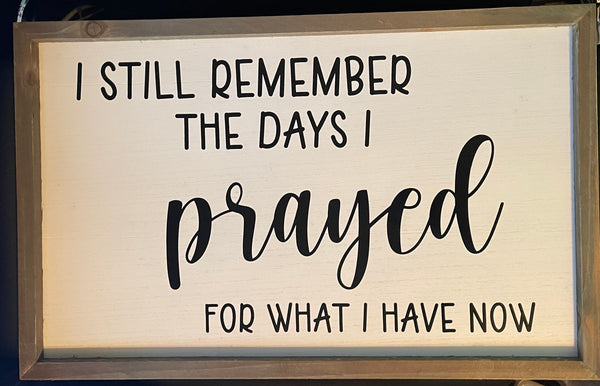 'I Remember The Days I Prayed' Rustic Hanging Wall Plaque