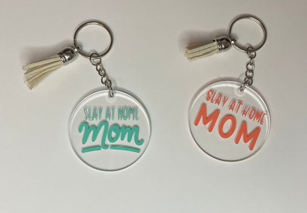 'Slay At Home Mom' SAHM Keychain