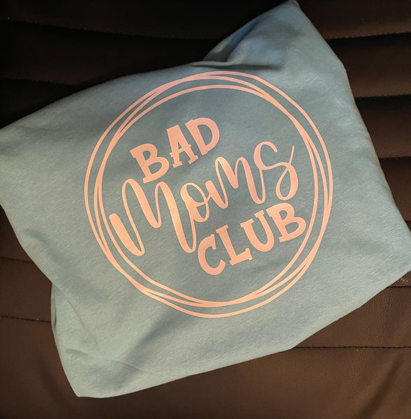 'Bad Moms Club' Short Sleeve T-Shirt