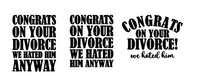'Congrats On Your Divorce' Stemless Wine Glass