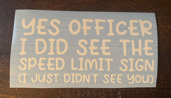 'Yes Officer' Vinyl Decal/Sticker